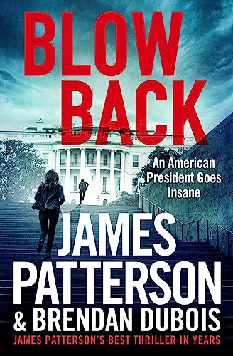 Blowback: James Patterson's Best Thriller in Years