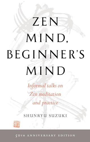 Zen Mind, Beginner's Mind: 50th Anniversary Edition